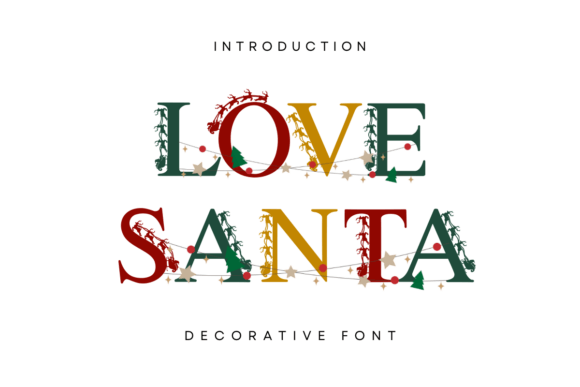 Love Santa Font: Your Go-To for Festive Design Magic