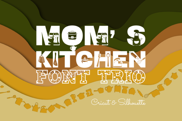 Mom's Kitchen Font Trio: A Sweet Blend for Creative Projects