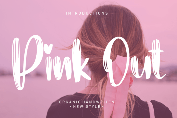 Pink Out Font: A Handwritten Style for Modern Creators