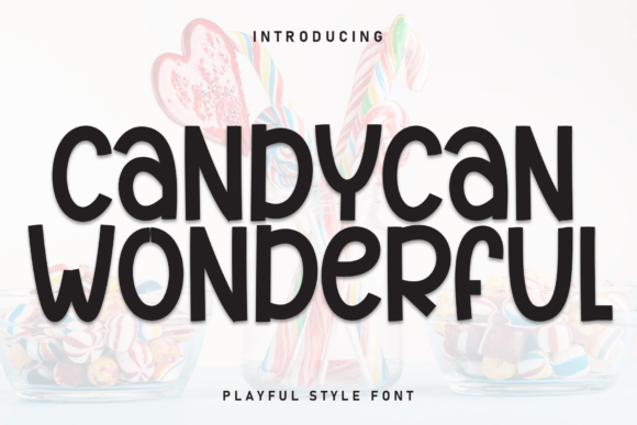 The Sweet Spot: Why Candycan Wonderful Font Feels Like a Hug